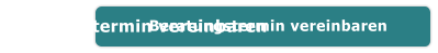Beratungstermin vereinbaren        Beratungstermin vereinbaren
